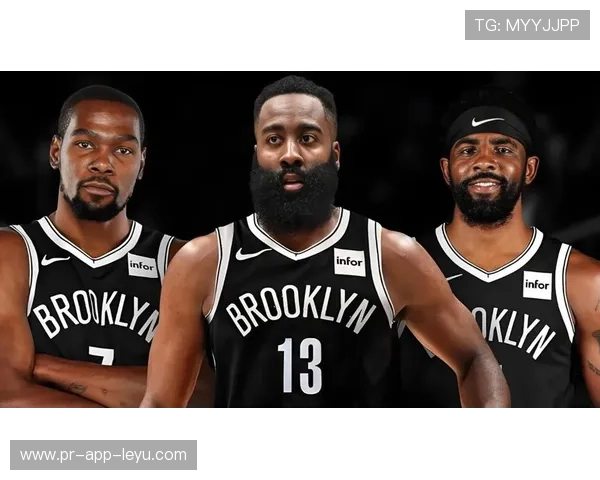 篮网发布新赛季目标，三巨头积极备战，篮网队新赛季